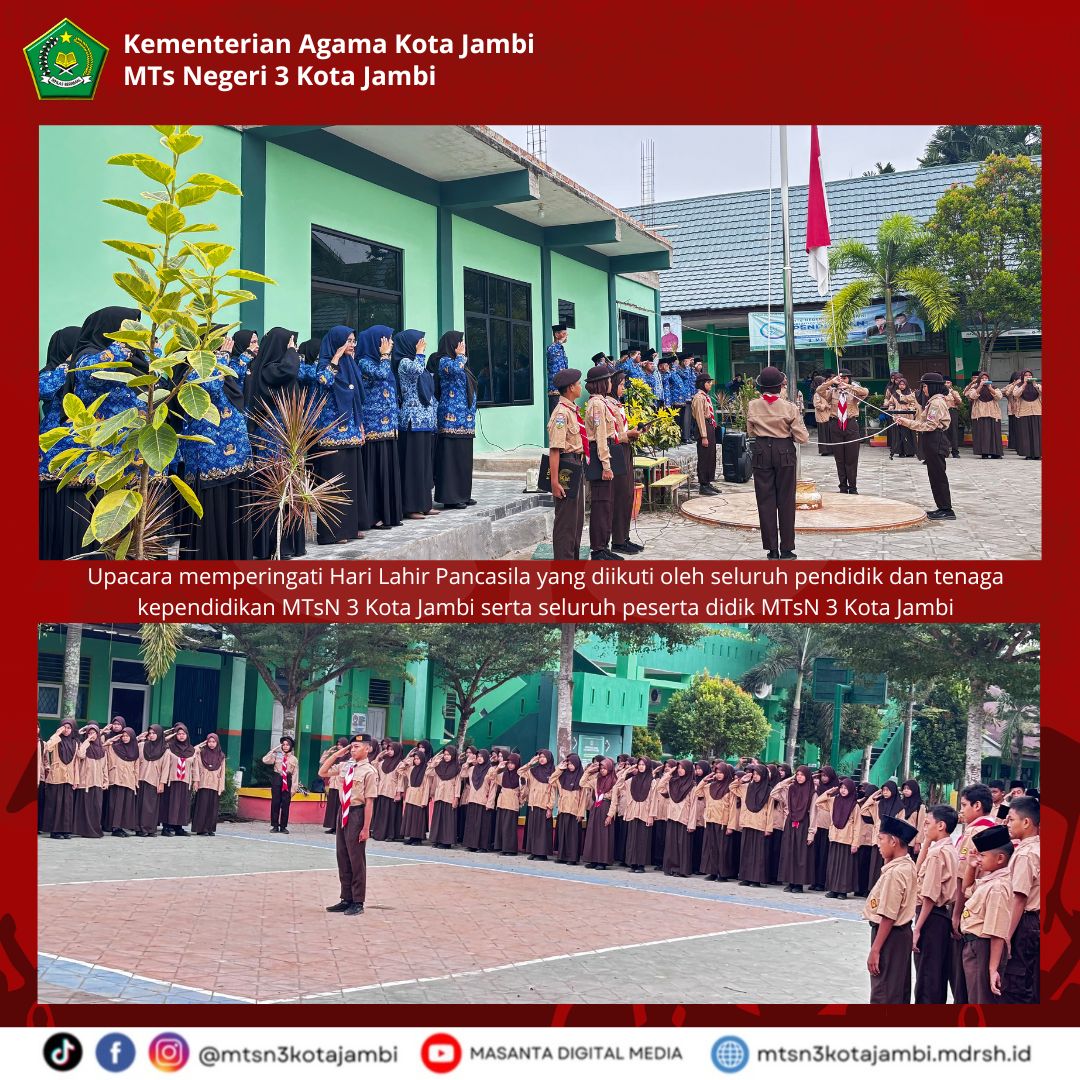 Menuju Indonesia Emas 2045! Keluarga Besar MTs N 3 Kota Jambi Ikuti Upacara Peringatan Hari Lahir Pancasila