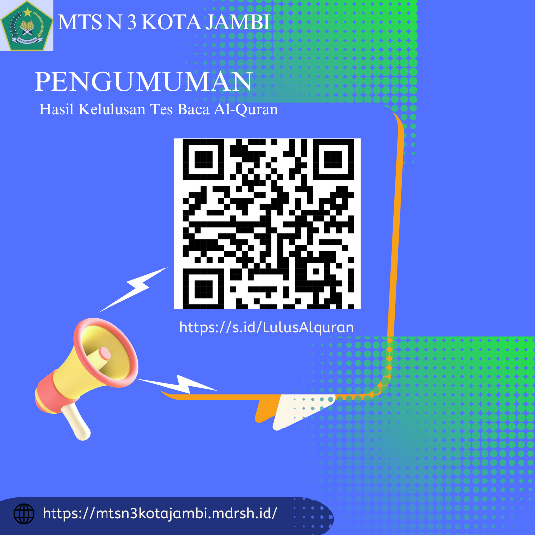 Pengumuman Kelulusan Tes Baca Al-Quran dan Persiapan Tes Wawancara Bagi Peserta yang dinyatakan Lulus