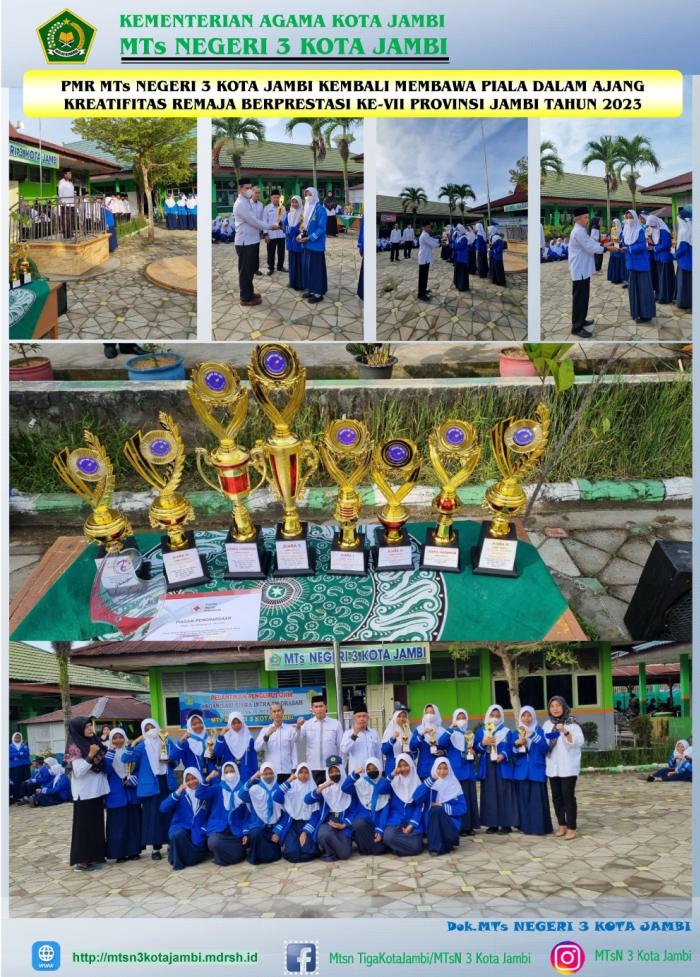 PMR MTs NEGERI 3 KOTA JAMBI KEMBALI MEMBAWA PIALA DALAM AJANG KREATIFITAS REMAJA BERPRESTASI KE-VII PROVINSI JAMBI TAHUN 2023