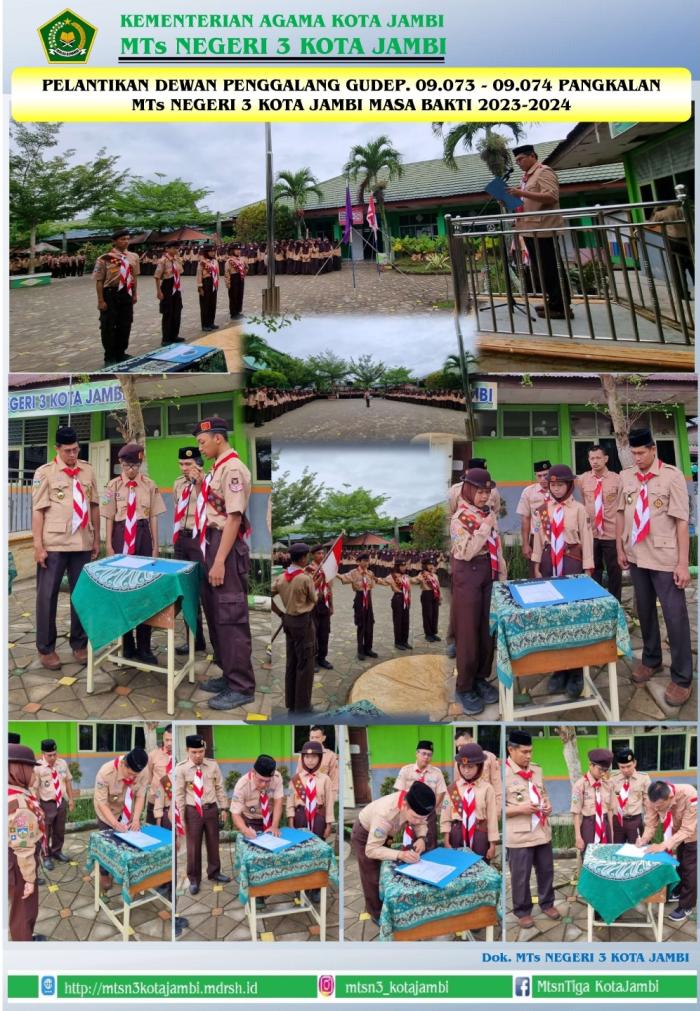 PELANTIKAN DEWAN PENGGALANG GUDEP 09.073-09.074 PANGKALAN MTs NEGERI 3 KOTA JAMBI