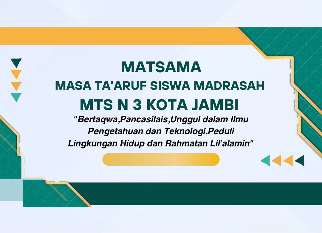 PENGUMUMAN UNTUK PESERTA DIDIK BARU MTsN 3 KOTA JAMBI Tahun Pelajaran 2025/2026